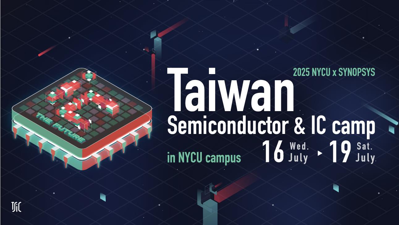 台灣半導體IC營 - 英文梯次 ｜新思X陽明交大｜TSIC Taiwan Semiconductor and IC Camp-0